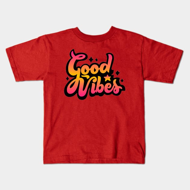 GOOD VIBES Kids T-Shirt by Mako Design 